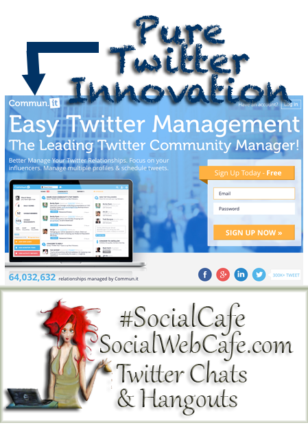 SocialWebCafe Twitter Chat Tools%203%20*%20%40Commun_it%20%23SocialCafe%203.13 w/ %40SocialWebCafe http://sw.bcafe.co/9V %28Summary%29 %23SocialCafe
