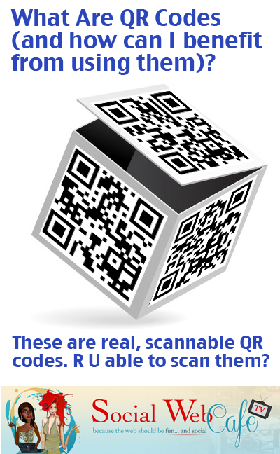 SocialWebCafe Twitter Chat What%20Are%20QR%20Codes%20(and%20how%20can%20I%20benefit%20from%20using%20them)?%20%23SocialCafe%202.17 w/ %40SocialWebCafe http://sw.bcafe.co/51 %28Summary%29 %23SocialCafe