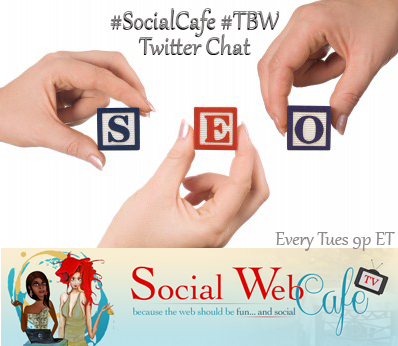 SocialWebCafe Twitter Chat Why%20Should%20Bloggers%20Care%20About%20SEO?%20%23SocialCafe%202.25 w/ %40SocialWebCafe http://sw.bcafe.co/5O %28Summary%29 %23SocialCafe