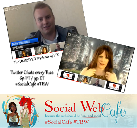 SocialWebCafe Twitter Chat More%20Mysteries%20of%20the%20Pay-Per-Click%20World%20%23SocialCafe%202.36 w/ %40SocialWebCafe http://sw.bcafe.co/6E %28Summary%29 %23SocialCafe
